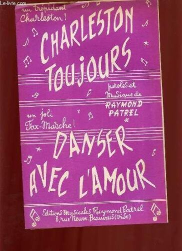 Charleston Toujours / Danser Avec L'amour.