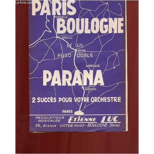 Paris- Boulogne, Marche / Parana, Paso- Doble.