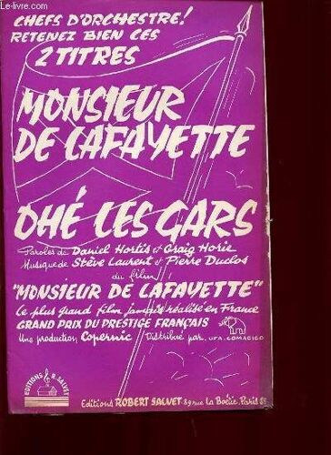 Ohe Les Gars Du Film La Fayette / Monsieur De La Fayette Du Film La Fayette.
