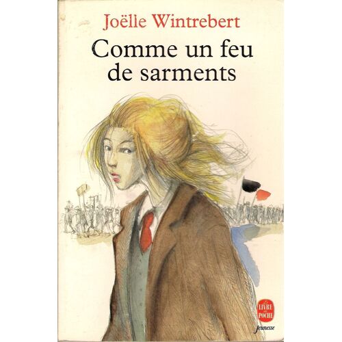 Comme Un Feu De Sarments