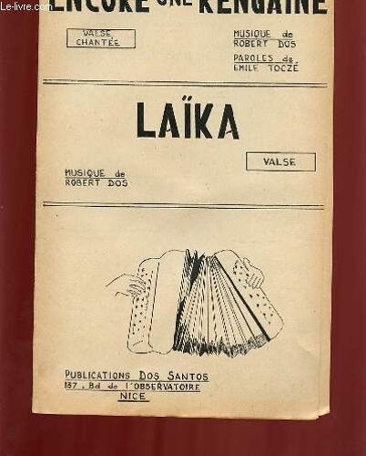 Encore Une Rengaine / Laïka.