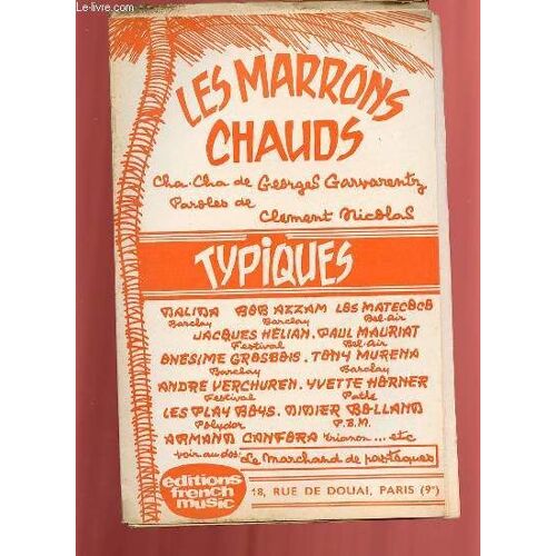Le Marchand De Pasteques / Les Marrons Chauds.