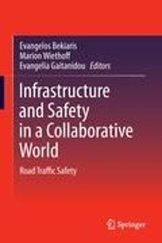 Infrastructure And Safety In A Collaborative World