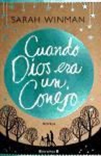Cuando Dios Era Un Conejo