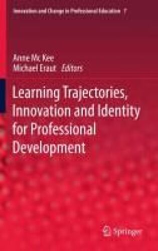 Learning Trajectories, Innovation And Identity For Professional Development