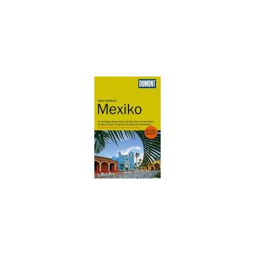 Dumont Reise-Handbuch Reiseführer Mexiko