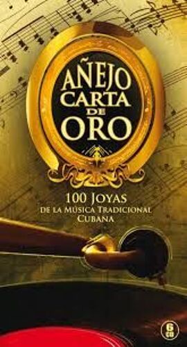 Anejo Carta De Oro - 100 Chansons Traditionnelles Musique Cuba - Longbox 6 Cd