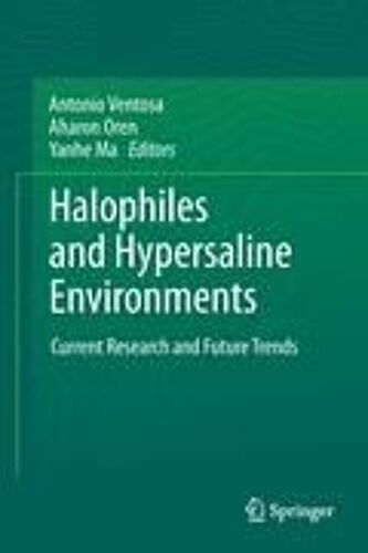 Halophiles And Hypersaline Environments