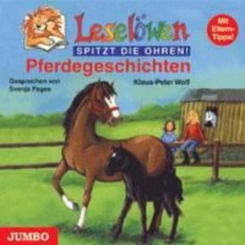 Leselöwen Spitzt Die Ohren. Pferdegeschichten. Cd