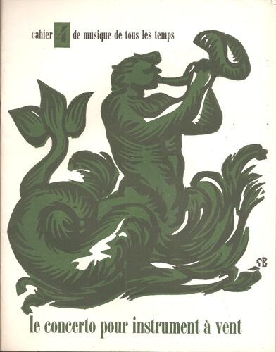 Les Cahiers De Musique De Tous Les Temps N° 4 : Le Concerto Pour Instrument À Vent