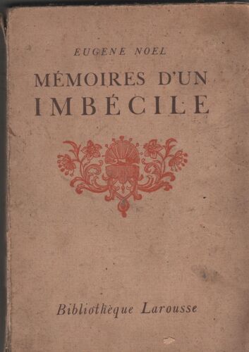 Memoires D'un Imbecile