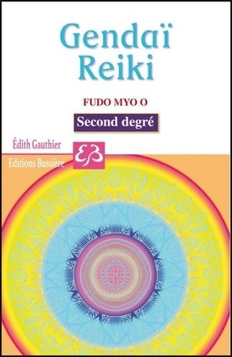 Reiki, Gendaï Reiki Fudo Myo O Ho - Livret D'accompagnement Du Deuxième Degré, Okuden