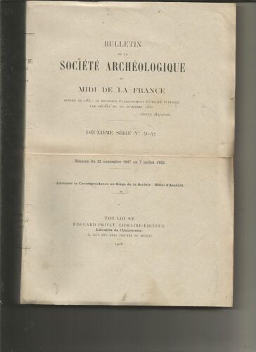 Bulletin De La Société Archéologique Du Midi De La France Gallo Romains Luchon, Granselve, Salies...