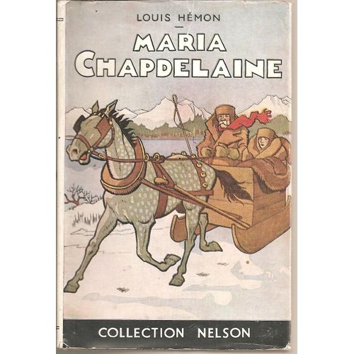 Maria Chapdelaine ( Avec Sa Jaquette !! )
