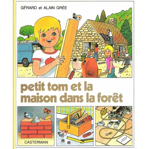 Petit Tom Et La Maison Dans La Forêt.