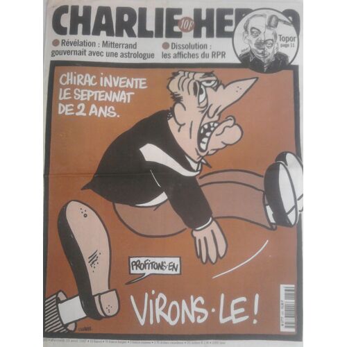 Charlie Hebdo  N° 253 : Chirac Invente Le Septennat De Deux Ans