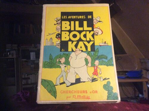 Collection Bd. Les Aventures De Bill Bock Et Kay Chercheurs DOr : Edition Originale