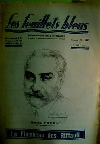 Les Feuillets Bleus N°346 - Gaston Chérau : Le Flambeau Des Riffault