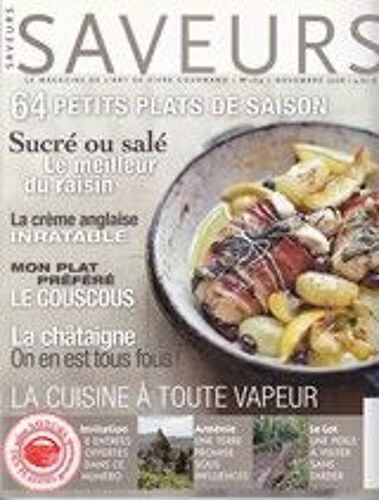 Saveurs  N° 164 : 64 Petits Plats De Saison