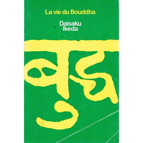 La Vie Du Bouddha
