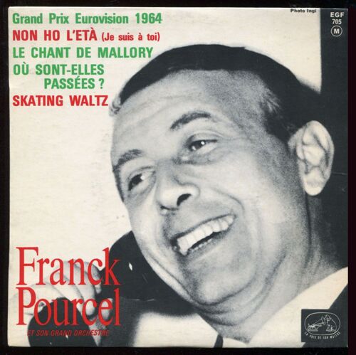 Pathe Eg 705  -  Non Ho L'eta - Le Chant De Mallory - Où Sont-Elles Passées - Skating Waltz