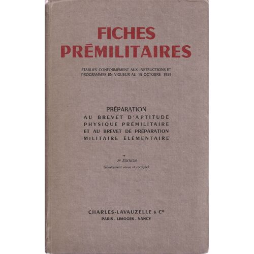 Fiches Prémilitaires Préparation Au Brevet D'aptitude Physique Prémilitaire Et Au Brevet De Préparation Militaire Élémentaire 8 Eme Edition