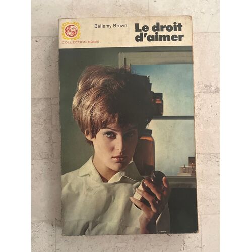 Le Droit D’Aimer, De Bellamy Brown 