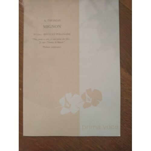 Mignon N° 12 Ter Recit Et Polonaise Philine Soprano Opera Comique En 3 Actes Jules Barbier Michel Carre Ambroise Thomas