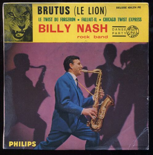 Philips 424.274  :  Brutus Le Lion - Le Twist Du Forgeron - Chicago Twist Express - Fallait-Il