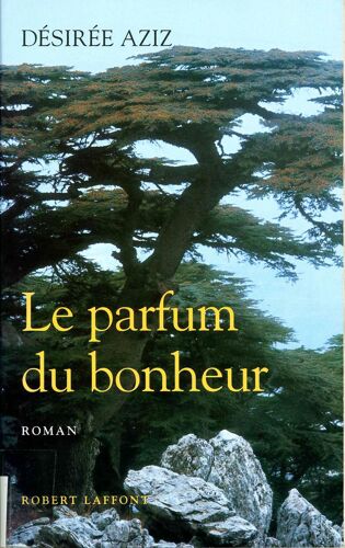 Le Parfum Du Bonheur
