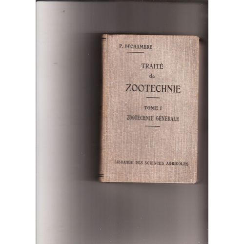 Traite De Zootechnie Tome 1 Zootechnie Générale