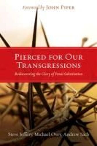 Pierced For Our Transgressions