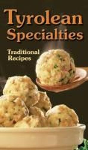 Tyrolean Specialties
