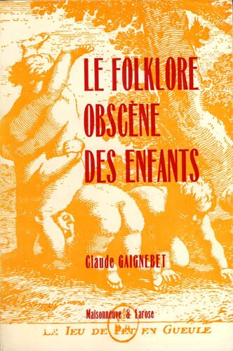 Le Folklore Obscène Des Enfants