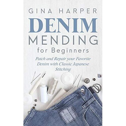 Denim Mending For Beginners