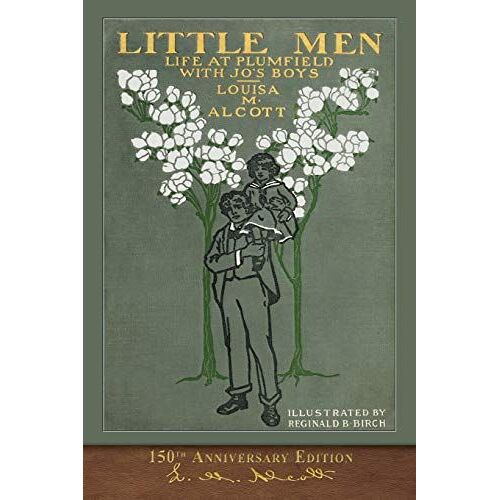 Little Men: 150th Anniversary Edition