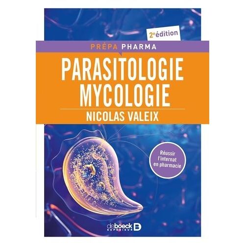 Parasitologie Mycologie - Préparation Pour Le Concours De L'internat En Pharmacie