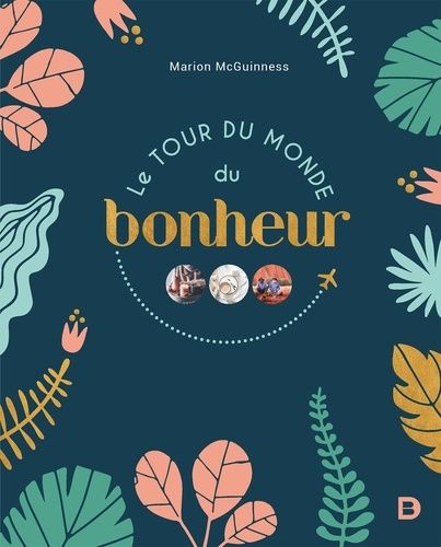 Le Tour Du Monde Du Bonheur