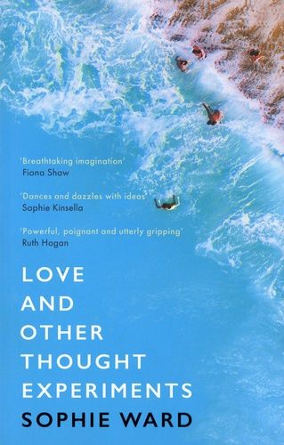 Love And Other Thought Experiments