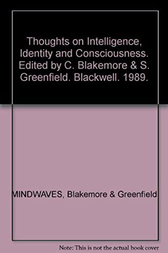 Mindwaves: Thoughts On Intelligence, Identity And Consciousness