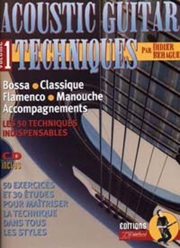 Methode En Francais Acoustic Guitar Techniques Vol.1 D. Behague Cd