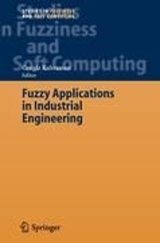Fuzzy Applications In Industrial Engineering