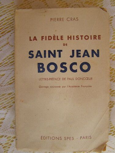 La Fidèle Histoire De Saint Jean Bosco