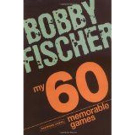 My 60 Memorable Games