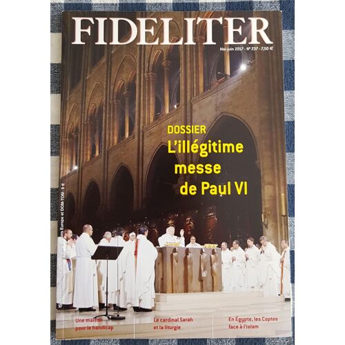 Fideliter 237 - L'illégitime Messe De Paul Vi