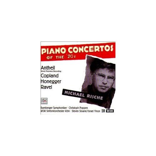 Antheil/Honegger/Copland/Ravel: Piano Concertos (Uk-Import)