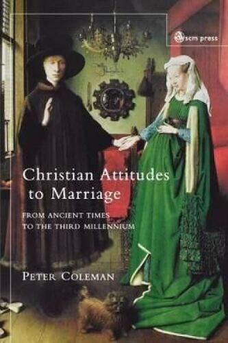 Christian Attitudes To Marriage