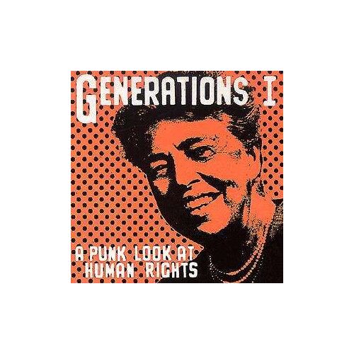 Generations I - A Punk Look At Human Rights