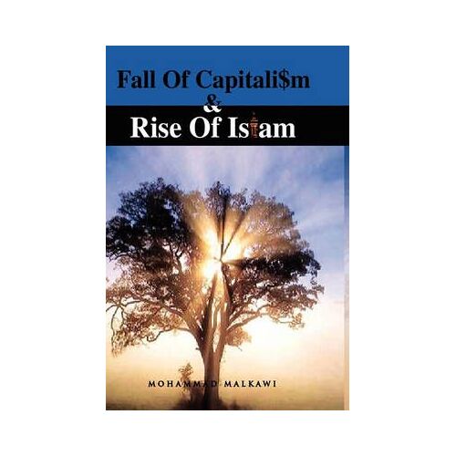 Fall Of Capitalism And Rise Of Islam