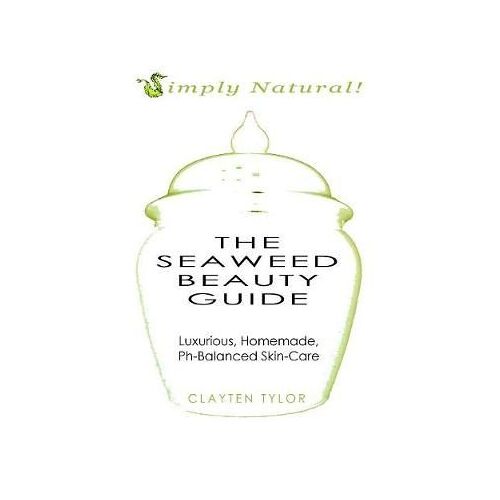 The Seaweed Beauty Guide
